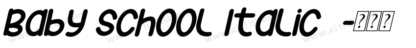 Baby School Italic  字体转换